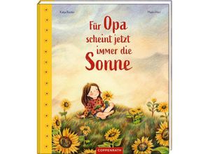 9783649634843 - Für Opa scheint jetzt immer die Sonne - Katja Reider Gebunden