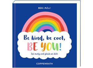 9783649641032 - Be kind be cool be you! - Nikki Miles Gebunden