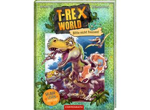 9783649643166 - T-Rex World (Leseanfänger Bd 1) - Jochen Till Gebunden