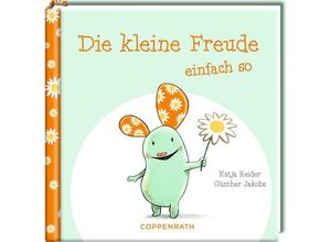 9783649644804 - Die kleine Freude einfach so - Katja Reider Gebunden