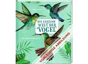 9783649645375 - Die geheime Welt der Vögel - Diana Escobar Gebunden