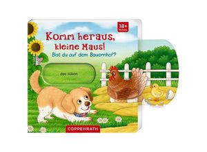 9783649645528 - Komm heraus kleine Maus! Bist du auf dem Bauernhof? Pappband