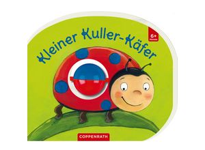 9783649670261 - Mein erstes Kugelbuch   Mein erstes Kugelbuch Kleiner Kuller-Käfer - Kristina Schaefer Pappband