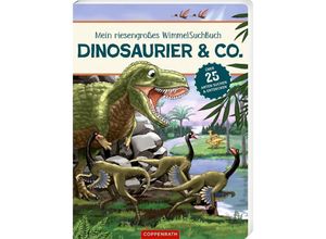 9783649671701 - Mein riesengroßes Wimmel-Such-Buch Dinosaurier & Co Pappband