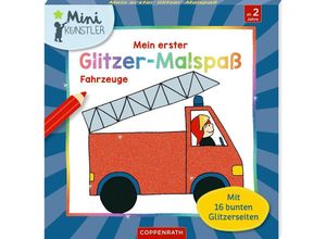 9783649672005 - Mini-Künstler   Mein erster Glitzer-Malspaß - Fahrzeuge Kartoniert (TB)