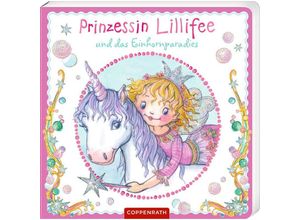 9783649672289 - Prinzessin Lillifee und das Einhornparadies (Pappbilderbuch) - Nicola Berger Pappband