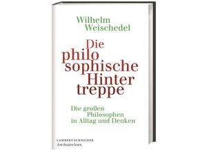 9783650402080 - Die philosophische Hintertreppe - Wilhelm Weischedel Gebunden