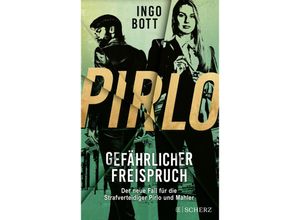 9783651025066 - Gefährlicher Freispruch   Strafverteidiger Pirlo Bd3 - Ingo Bott Kartoniert (TB)