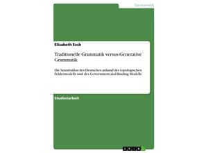 9783656413578 - Traditionelle Grammatik versus Generative Grammatik - Elisabeth Esch Kartoniert (TB)