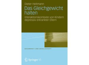 9783658000318 - Das Gleichgewicht halten - Dieter Heitmann Kartoniert (TB)