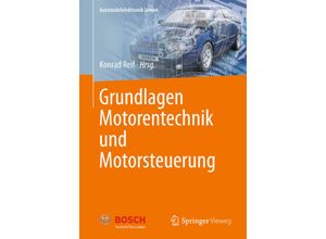 9783658000752 - Automobilelektronik lernen   Grundlagen Motorentechnik und Motorsteuerung Kartoniert (TB)