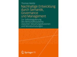 9783658002701 - Nachhaltige Entwicklung durch Semantik Governance und Management - Thomas Melde Kartoniert (TB)