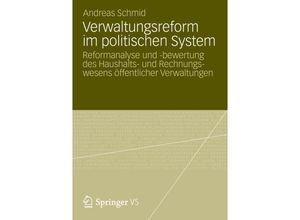 9783658002800 - Verwaltungsreform im politischen System - Andreas Schmid Kartoniert (TB)