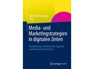 9783658003661 - Media- und Marketingstrategien in digitalen Zeiten Kartoniert (TB)