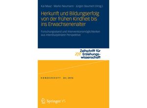 9783658004538 - Herkunft und Bildungserfolg von der frühen Kindheit bis ins Erwachsenenalter Kartoniert (TB)