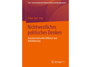 9783658005542 - Trans- und interkulturelle Politische Theorie und Ideengeschichte   Nichtwestliches politisches Denken Kartoniert (TB)