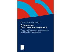 9783658005573 - Erfolgreiches Beschwerdemanagement Kartoniert (TB)