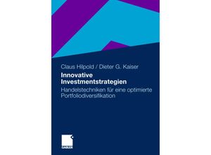 9783658005788 - Innovative Investmentstrategien - Claus Hilpold Dieter G Kaiser Kartoniert (TB)