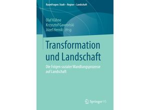 9783658006044 - RaumFragen Stadt - Region - Landschaft   Transformation und Landschaft Kartoniert (TB)