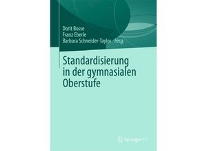 9783658006570 - Standardisierung in der gymnasialen Oberstufe Kartoniert (TB)