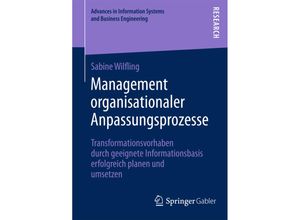 9783658006754 - Management organisationaler Anpassungsprozesse - Sabine Wilfling Kartoniert (TB)