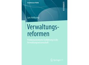 9783658006914 - Verwaltungsreformen - Lars Holtkamp Kartoniert (TB)