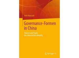 9783658007225 - Governance-Formen in China - Nele Noesselt Kartoniert (TB)