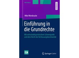 9783658007638 - FOM-Edition   Einführung in die Grundrechte - Mike Wienbracke Kartoniert (TB)