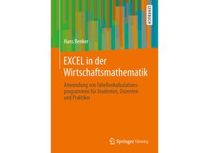 9783658007652 - EXCEL in der Wirtschaftsmathematik - Hans Benker Kartoniert (TB)