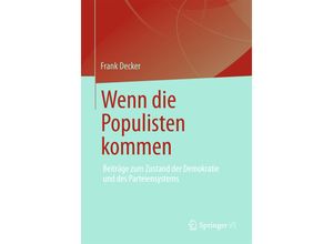 9783658008017 - Wenn die Populisten kommen - Frank Decker Kartoniert (TB)