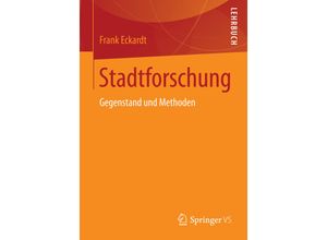 9783658008239 - Stadtforschung - Frank Eckardt Kartoniert (TB) 9783658008239 - Stadtforschung - Frank Eckardt Kartoniert (TB)