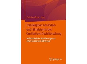 9783658008789 - Transkription von Video- und Filmdaten in der Qualitativen Sozialforschung Kartoniert (TB)