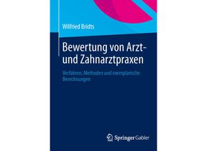 9783658013196 - Bewertung von Arzt- und Zahnarztpraxen - Wilfried Bridts Kartoniert (TB)