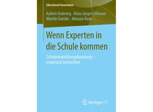 9783658014018 - Wenn Experten in die Schule kommen - Kathrin Dedering Klaus-Jürgen Tillmann Martin Goecke Melanie Rauh Kartoniert (TB)