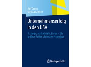 9783658014520 - Unternehmenserfolg in den USA - Ralf Drews Melissa Lamson Kartoniert (TB)