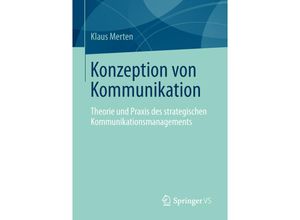 9783658014667 - Konzeption von Kommunikation - Klaus Merten Kartoniert (TB)