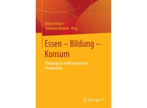 9783658015428 - Essen - Bildung - Konsum Kartoniert (TB)