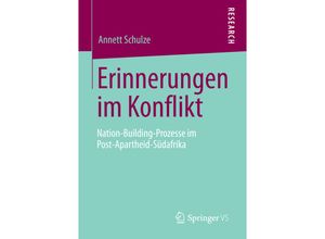 9783658015527 - Erinnerungen im Konflikt - Annett Schulze Kartoniert (TB)