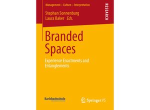 9783658015602 - Management - Culture - Interpretation   Branded Spaces Kartoniert (TB)