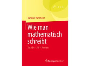 9783658015756 - Wie man mathematisch schreibt - Burkhard Kümmerer Kartoniert (TB)