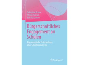 9783658017279 - Bürgerschaftliches Engagement an Schulen - Sebastian Braun Stefan Hansen Ronald Langner Kartoniert (TB)