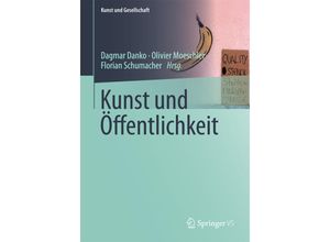 9783658018337 - Kunst und Gesellschaft   Kunst und Öffentlichkeit Kartoniert (TB)