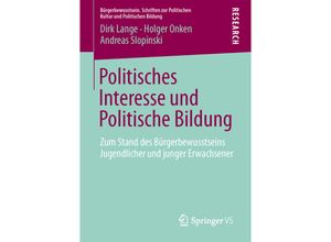 9783658019433 - Politisches Interesse und Politische Bildung - Dirk Lange Holger Onken Andreas Slopinski Kartoniert (TB)