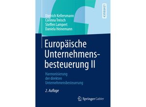 9783658021870 - Europäische Unternehmensbesteuerung IIBd2 - Dietrich Kellersmann Corinna Treisch Steffen Lampert Daniela Heinemann Kartoniert (TB)