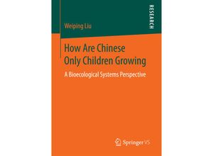 9783658022259 - How Are Chinese Only Children Growing - Weiping Liu Kartoniert (TB)