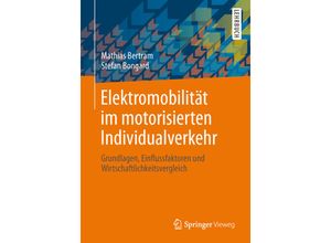 9783658022631 - Elektromobilität im motorisierten Individualverkehr - Mathias Bertram Stefan Bongard Kartoniert (TB)