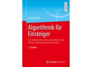 9783658022815 - Algorithmik für Einsteiger - Armin P Barth Kartoniert (TB)