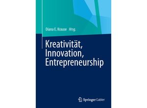 9783658025502 - Kreativität Innovation Entrepreneurship Kartoniert (TB)