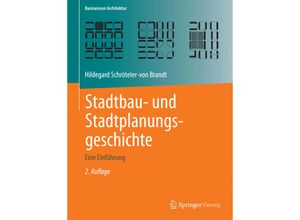 9783658025601 - Stadtbau- und Stadtplanungsgeschichte - Hildegard Schröteler-von Brandt Gebunden