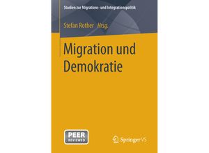 9783658025885 - Studien zur Migrations- und Integrationspolitik   Migration und Demokratie Kartoniert (TB)